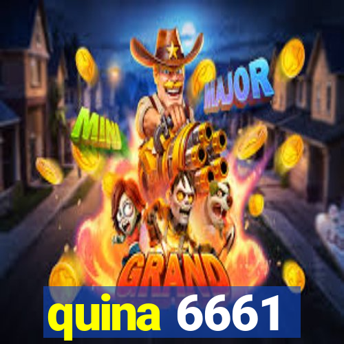 quina 6661
